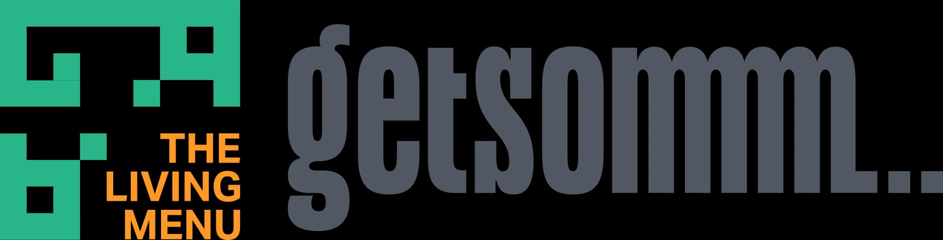 GETSOMMM — The Living Menu